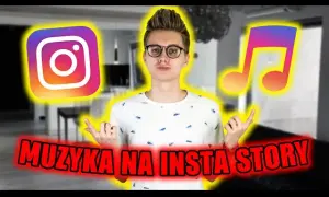 Jak dodać muzykę na story Instagram i wyróżnić swoje relacje